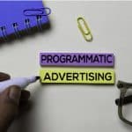 Programmatic Advertising – A Comprehensive Look